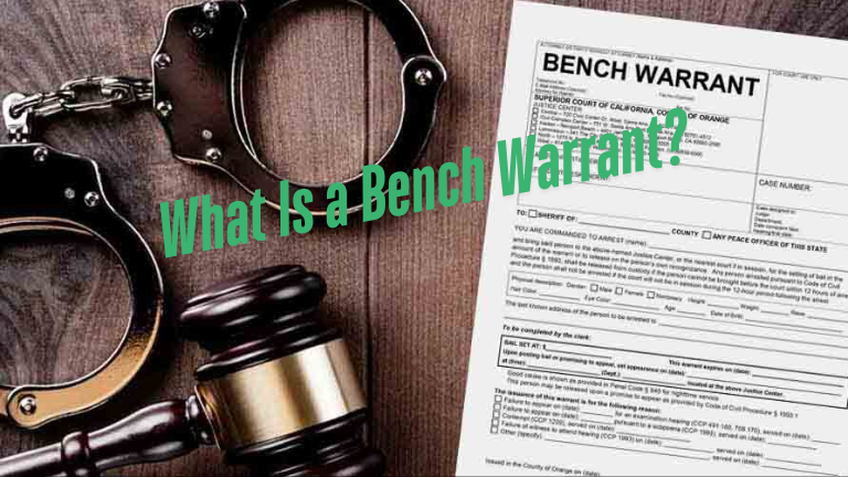 What Is a Bench Warrant?